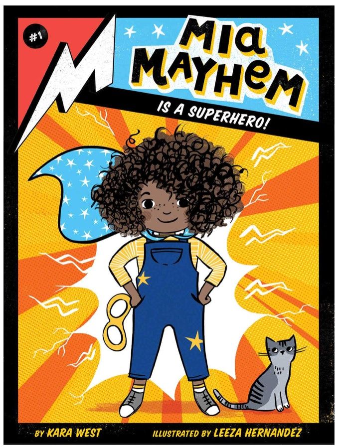 Mia Mayhem ist eine Superheldin! von Kara West Kapitelbuch für den Kindergarten